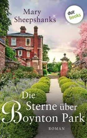 Sheepshanks |  Die Sterne über Boynton Park | eBook | Sack Fachmedien