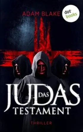 Blake |  Das Judas-Testament | eBook | Sack Fachmedien