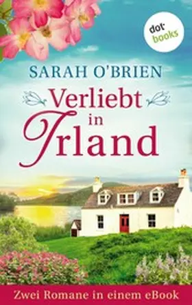 O'Brien / Piechulek |  Verliebt in Irland | eBook | Sack Fachmedien