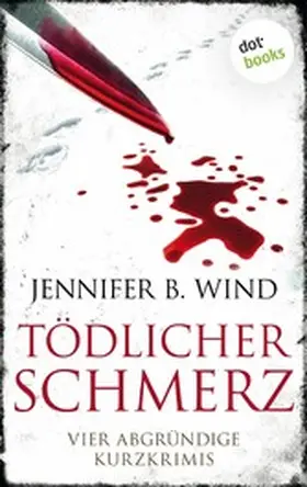 Wind |  Tödlicher Schmerz | eBook | Sack Fachmedien