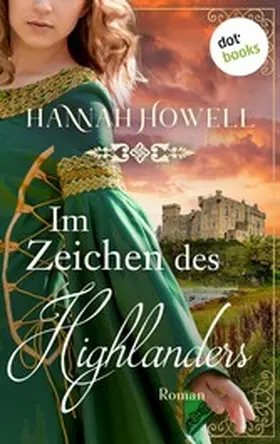 Howell |  Im Zeichen des Highlanders | eBook | Sack Fachmedien