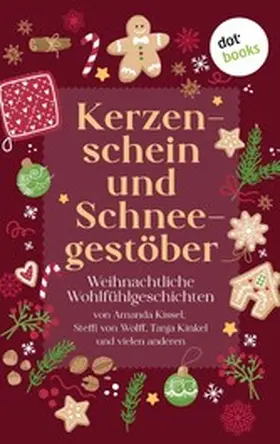 Bahr / Kinkel / Hettmann |  Kerzenschein und Schneegestöber | eBook | Sack Fachmedien