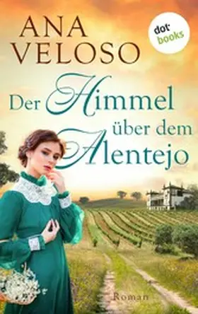 Veloso |  Der Himmel über dem Alentejo | eBook | Sack Fachmedien