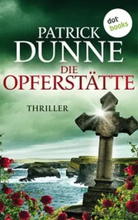 Dunne |  Die Opferstätte | eBook | Sack Fachmedien