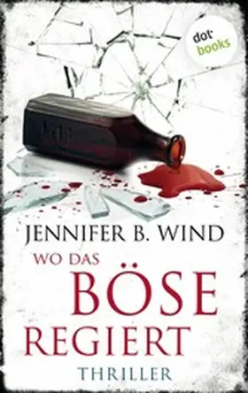 Wind |  Wo das Böse regiert | eBook | Sack Fachmedien