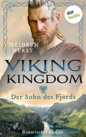 Hurst |  Viking Kingdom - Der Sohn des Fjords | eBook | Sack Fachmedien
