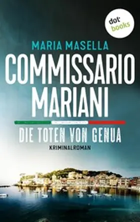 Masella |  Commissario Mariani - Die Toten von Genua | eBook | Sack Fachmedien