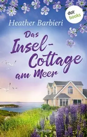 Barbieri |  Das Inselcottage am Meer | eBook | Sack Fachmedien