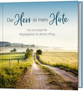Schol |  Der Herr ist mein Hirte | Buch |  Sack Fachmedien
