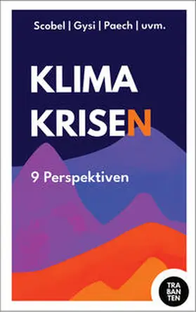 von Düffel / Scobel / Peter |  Klimakrisen | Buch |  Sack Fachmedien