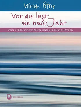 Peters |  Vor dir liegt ein neues Jahr | Buch |  Sack Fachmedien