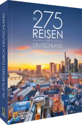 Bayer / Schattauer / Pinck |  In 275 Reisen durch Deutschland | Buch |  Sack Fachmedien