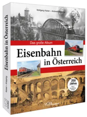 Kaiser / Knipping |  Eisenbahn in Österreich | Buch |  Sack Fachmedien