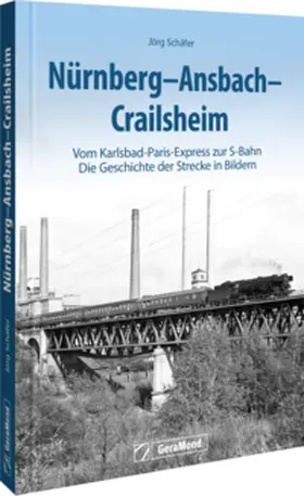 Schäfer |  Nürnberg-Ansbach-Crailsheim | Buch |  Sack Fachmedien