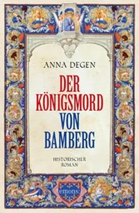 Degen |  Der Königsmord von Bamberg | eBook | Sack Fachmedien