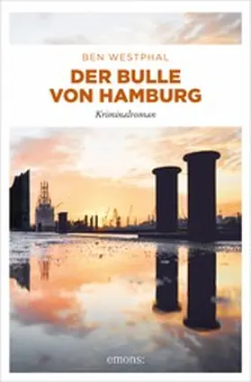 Westphal |  Der Bulle von Hamburg | eBook | Sack Fachmedien