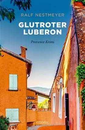 Nestmeyer |  Glutroter Luberon | eBook | Sack Fachmedien