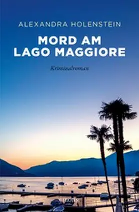 Holenstein |  Mord am Lago Maggiore | eBook | Sack Fachmedien