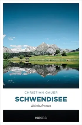 Gauer |  Schwendisee | eBook | Sack Fachmedien