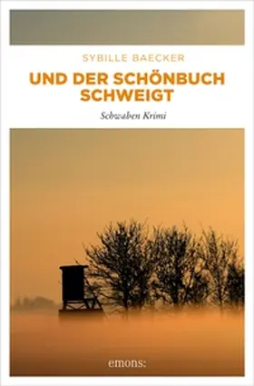 Baecker |  Und der Schönbuch schweigt | eBook | Sack Fachmedien