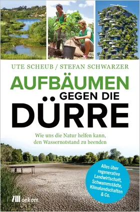 Schwarzer / Scheub |  Aufbäumen gegen die Dürre | Buch |  Sack Fachmedien