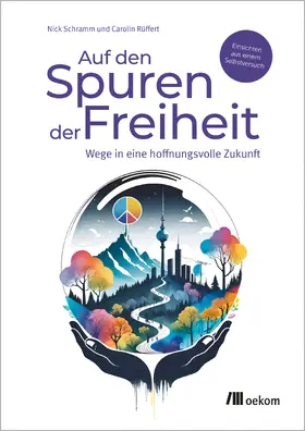 Schramm / Rüffert |  Auf den Spuren der Freiheit | Buch |  Sack Fachmedien