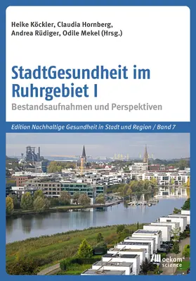 Köckler / Hornberg / Rüdiger |  StadtGesundheit im Ruhrgebiet I | Buch |  Sack Fachmedien