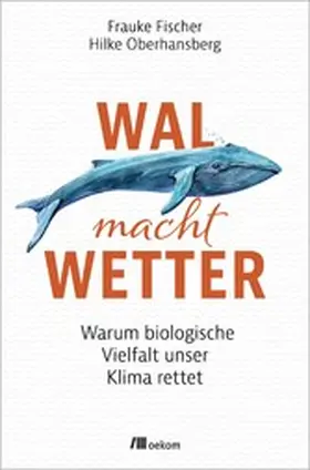 Fischer | Wal macht Wetter | E-Book | www2.sack.de