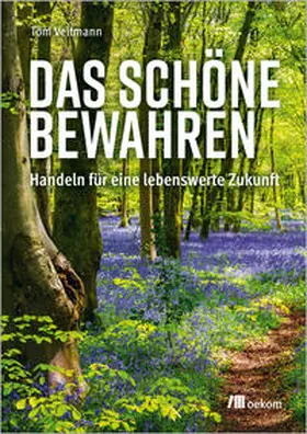 Veltmann | Das Schöne bewahren | E-Book | sack.de