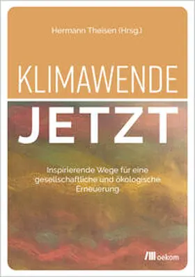 Theisen |  Klimawende jetzt | eBook | Sack Fachmedien