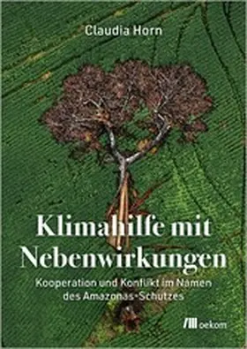 Horn | Klimahilfe mit Nebenwirkungen | E-Book | www2.sack.de