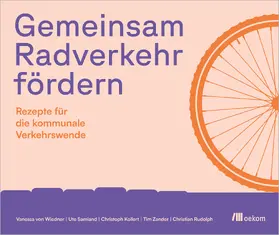 von Wiedner / Samland / Kollert |  Gemeinsam Radverkehr fördern | Buch |  Sack Fachmedien