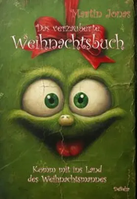 Jonas |  Das verzauberte Weihnachtsbuch - Komm mit ins Land des Weihnachtsmannes | eBook | Sack Fachmedien