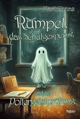 Jonas |  Rumpel, das Schulgespenst, und die Poltergeistprüfung | Buch |  Sack Fachmedien