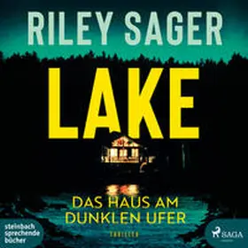 Sager |  Lake. Das Haus am dunklen Ufer | Sonstiges |  Sack Fachmedien