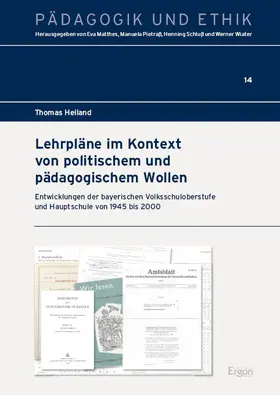 Heiland |  Lehrpläne im Kontext von politischem und pädagogischem Wollen | eBook | Sack Fachmedien