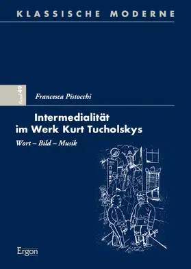 Pistocchi |  Intermedialität im Werk Kurt Tucholskys | Buch |  Sack Fachmedien