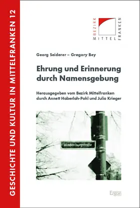 Seiderer / Bey / Haberlah-Pohl |  Ehrung und Erinnerung durch Namensgebung | eBook | Sack Fachmedien