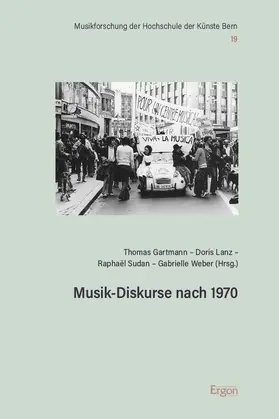 Gartmann / Lanz / Sudan |  Musik-Diskurse nach 1970 | Buch |  Sack Fachmedien