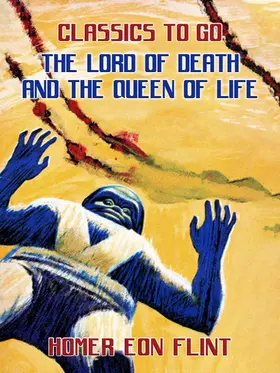 Flint |  The Lord of Death and the Queen of Life | eBook | Sack Fachmedien