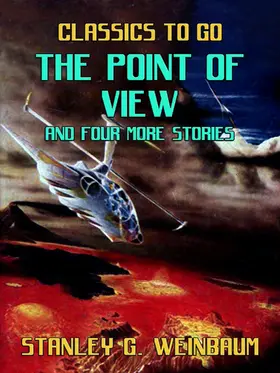 Weinbaum |  The Point of View and four more stories | eBook | Sack Fachmedien
