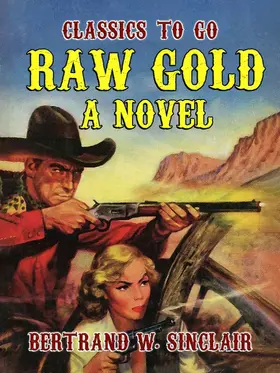 Sinclair |  Raw Gold A Novel | eBook | Sack Fachmedien