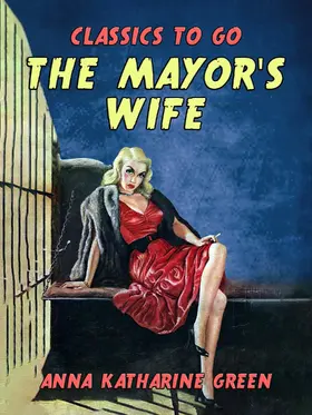 Green |  The Mayor's Wife | eBook | Sack Fachmedien
