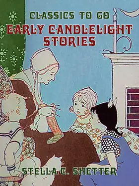 Shetter |  Early Candlelight Stories | eBook | Sack Fachmedien
