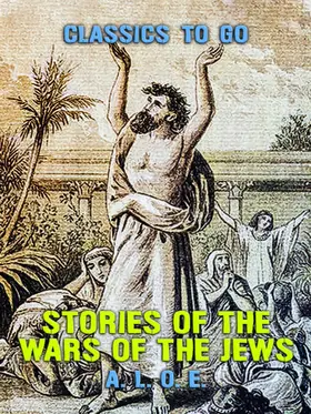 E. |  Stories of the Wars of the Jews | eBook | Sack Fachmedien
