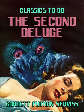 Serviss |  The Second Deluge | eBook | Sack Fachmedien