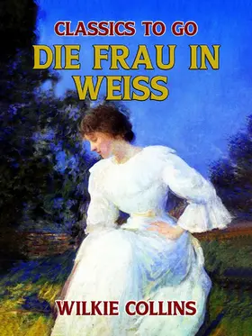 Collins |  Die Frau in Weiß | eBook | Sack Fachmedien