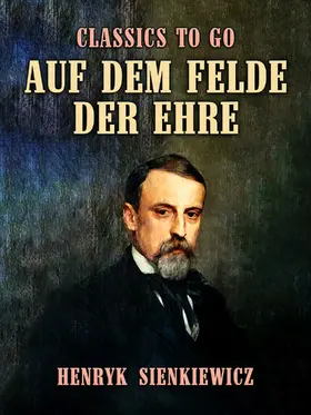 Sienkiewicz |  Auf dem Felde der Ehre | eBook | Sack Fachmedien