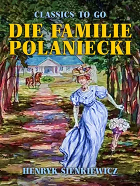 Sienkiewicz |  Die Familie Polaniecki | eBook | Sack Fachmedien