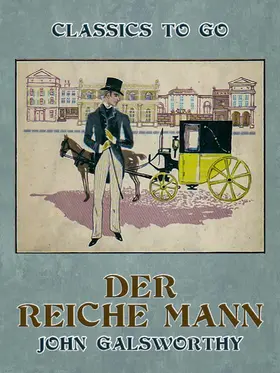 Galsworthy |  Der reiche Mann | eBook | Sack Fachmedien